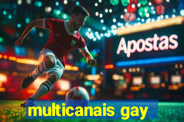 multicanais gay